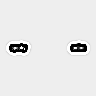 Spooky Action at... ya' know. Sticker